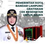 Pemkot Bandar Lampung Gratiskan Cek Kesehatan Bagi Pelajar