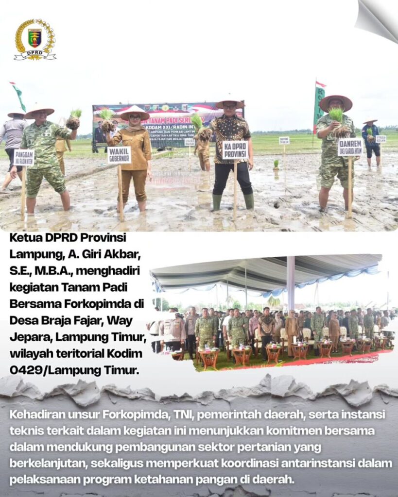 Ketua DPRD Lampung Tanam Padi Bersama Forkopimda 1 Tabikpuun.Bandar Lampung— Ketua DPRD Provinsi Lampung A. Giri Akbar S.E. M.B.A. menghadir 4