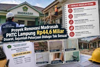 Proyek Renovasi Madrasah Kemenag Lampung Rp44,6 Miliar Disorot, Dugaan Kekurangan Volume Mencapai Rp8,8 Miliar 3 Proyek Renovasi Madrasah Kemenag Lampung Rp44,6 Miliar Disorot, Dugaan Kekurangan Volume Mencapai Rp8,8 Miliar