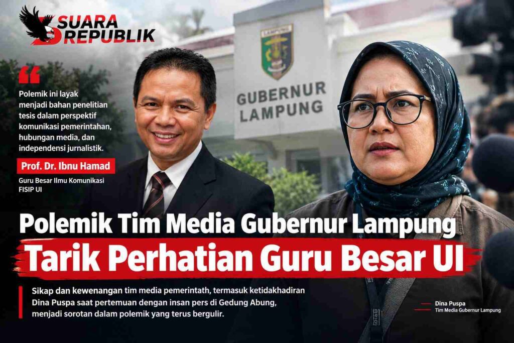Polemik Tim Media Gubernur Lampung Tarik Perhatian Guru Besar UI 1 Polemik Tim Media Gubernur Lampung Tarik Perhatian Guru Besar UI